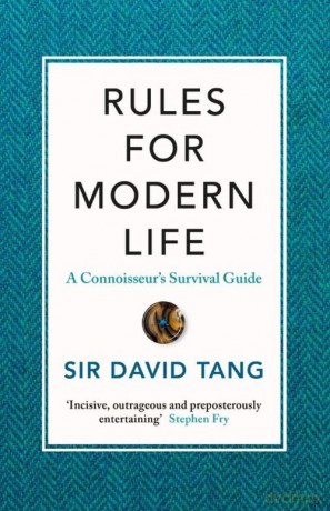 Rules for Modern Life - Sir David Tang [KSIĄŻKA]
