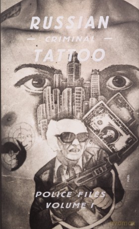Russian Criminal Tattoo Volume I [KSIĄŻKA]