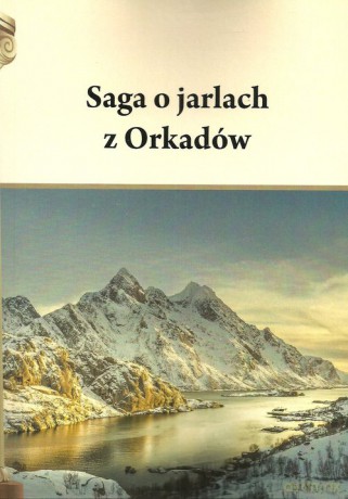 Saga o jarlach z Orkadów - Henryk Pietruszczak [KSIĄŻKA]