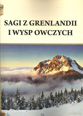 Sagi z Grenlandii i Wysp Owczych - Henryk Pietruszczak [KSIĄŻKA]