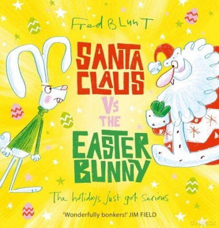 Santa Claus vs The Easter Bunny - Fred Blunt [KSIĄŻKA]