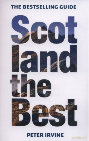Scotland The Best: - Peter Irvine [KSIĄŻKA]