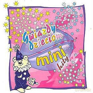 Mini Hity - Gwiazdy Dzieciom [CD]