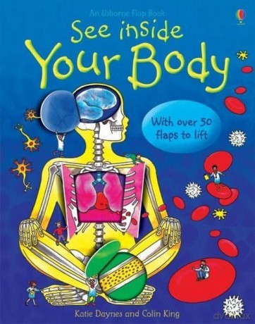 See inside Your Body - Katie Daynes, Colin King [KSIĄŻKA]