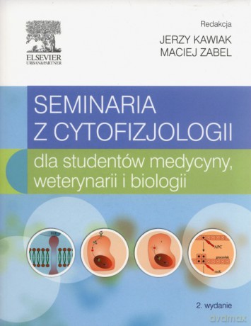 Seminaria z cytofizjologii [KSIĄŻKA]