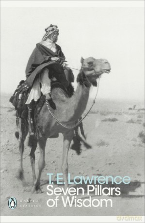 Seven Pillars of Wisdom - T. E. Lawrence [KSIĄŻKA]