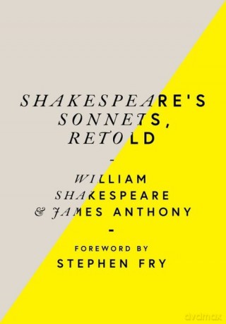 Shakespeare's Sonnets, Retold - William Shakespeare, James Anthony [KSIĄŻKA]