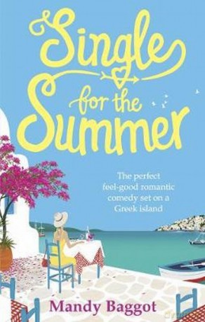 Single for the Summer - Mandy Baggot [KSIĄŻKA]