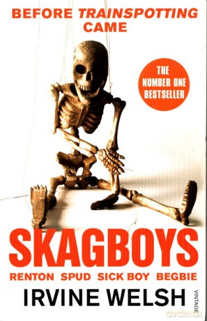 Skagboys - Irvine Welsh [KSIĄŻKA]