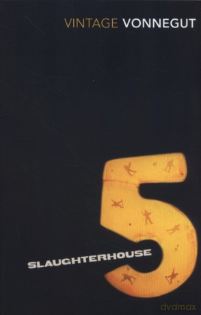Slaughterhouse 5 - Kurt Vonnegut [KSIĄŻKA]