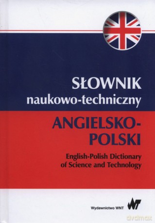 Słownik naukowo-techniczny angielsko-polski [KSIĄŻKA]