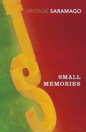 Small Memories - Jose Saramago [KSIĄŻKA]
