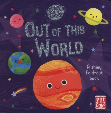 Space Baby: Out of this World [KSIĄŻKA]