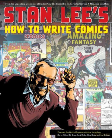 Stan Lee's How to Write Comics - Stan Lee [KSIĄŻKA]