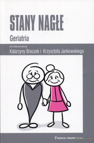 Stany nagłe Geriatria [KSIĄŻKA]