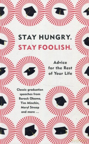 Stay Hungry Stay Foolish [KSIĄŻKA]