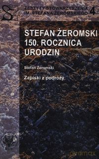 Stefan Żeromski 150 rocznica urodzin [KSIĄŻKA]