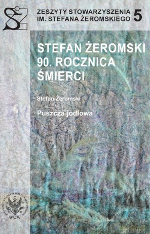 Stefan Żeromski. 90 rocznica śmierci [KSIĄŻKA]
