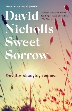 Sweet Sorrow - David Nicholls [KSIĄŻKA]