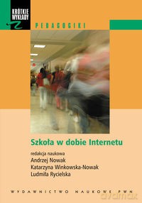 Szkoła w dobie Internetu [KSIĄŻKA]+[CD]