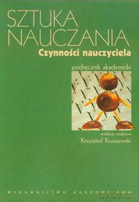 Sztuka nauczania Czynności nauczyciela [KSIĄŻKA]