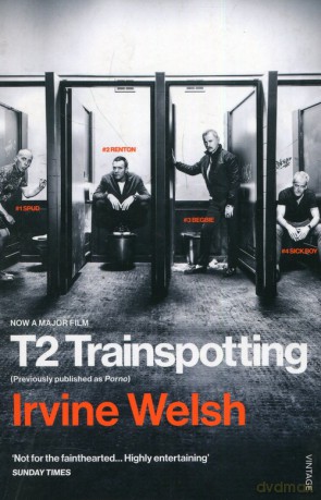 T2 Trainspotting - Irvine Welsh [KSIĄŻKA]