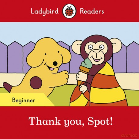 Thank you, Spot! [KSIĄŻKA]