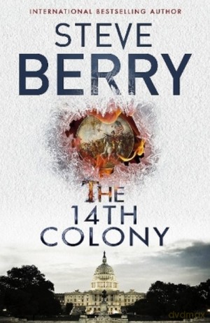 The 14th Colony - Steve Berry [KSIĄŻKA]