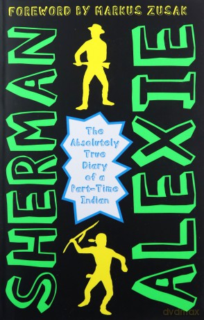 The Absolutely True Diary of a Part-time Indian - Sherman Alexie [KSIĄŻKA]