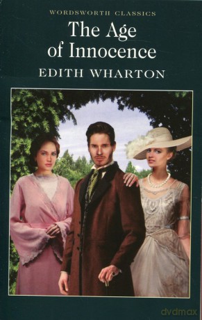 The Age of Innocence - Edith Wharton [KSIĄŻKA]