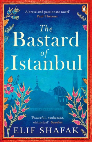 The Bastard of Istanbul - Elif Shafak [KSIĄŻKA]