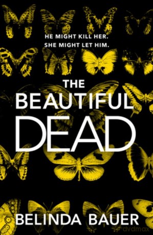 The Beautiful Dead - Belinda Bauer [KSIĄŻKA]