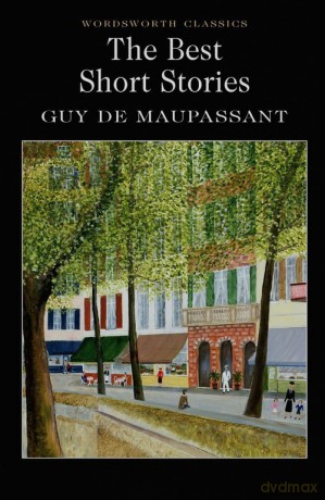 The Best Short Stories - de Guy Maupassant [KSIĄŻKA]