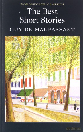 The Best Short Stories - de Guy Maupassant [KSIĄŻKA]