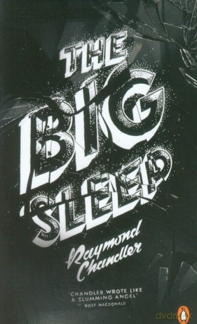 The Big Sleep - Raymond Chandler [KSIĄŻKA]