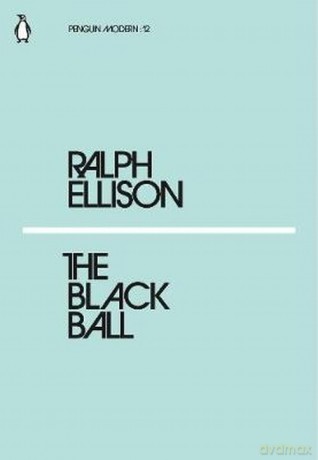 The Black Ball - Ralph Ellison [KSIĄŻKA]