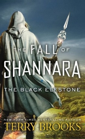 The Black Elfstone: The Fall of Shannara - Terry Brooks [KSIĄŻKA]
