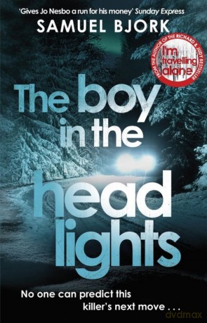 The Boy in the Headlights - Samuel Bjork [KSIĄŻKA]