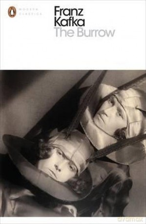 The Burrow - Franz Kafka [KSIĄŻKA]