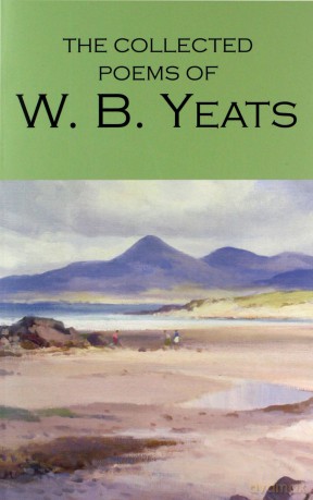 The Collected Poems of W.B. Yeats - W. B. Yeats [KSIĄŻKA]