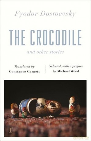 The Crocodile - Fyodor Dostoevsky [KSIĄŻKA]