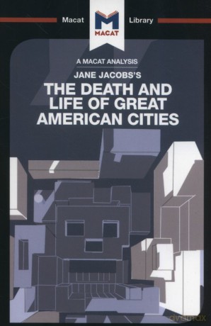 The Death and Life of Great American Cities - Martin Fuller, Ryan Moore [KSIĄŻKA]
