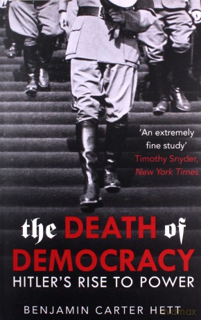The Death of Democracy - Benjamin Carter Hett [KSIĄŻKA]