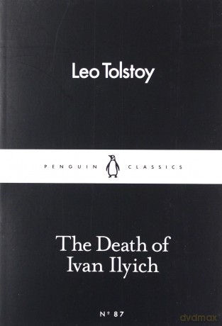 The Death of Ivan Ilyich - Leo Tolstoy [KSIĄŻKA]