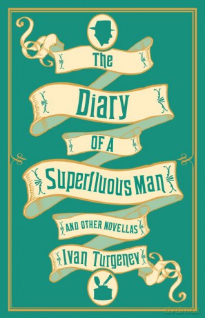 The Diary of a Superfluous Man and Other Novellas - Ivan Turgenev [KSIĄŻKA]