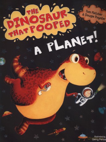 The Dinosaur That Pooped A Planet! - Tom Fletcher, Dougie Poynter [KSIĄŻKA]