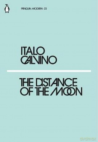 The Distance of the Moon - Italo Calvino [KSIĄŻKA]