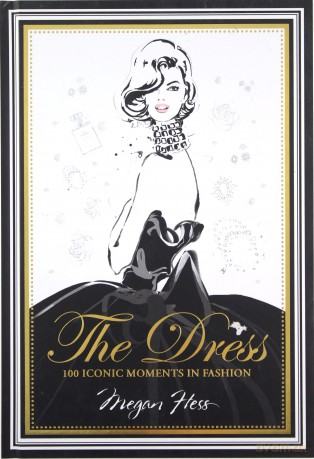 The Dress - Megan Hess [KSIĄŻKA]