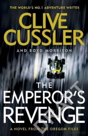 The Emperor's Revenge - Clive Cussler, Boyd Morrison [KSIĄŻKA]