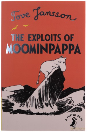 The Exploits of Moominpappa - Tove Jansson [KSIĄŻKA]